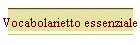 Vocabolarietto essenziale